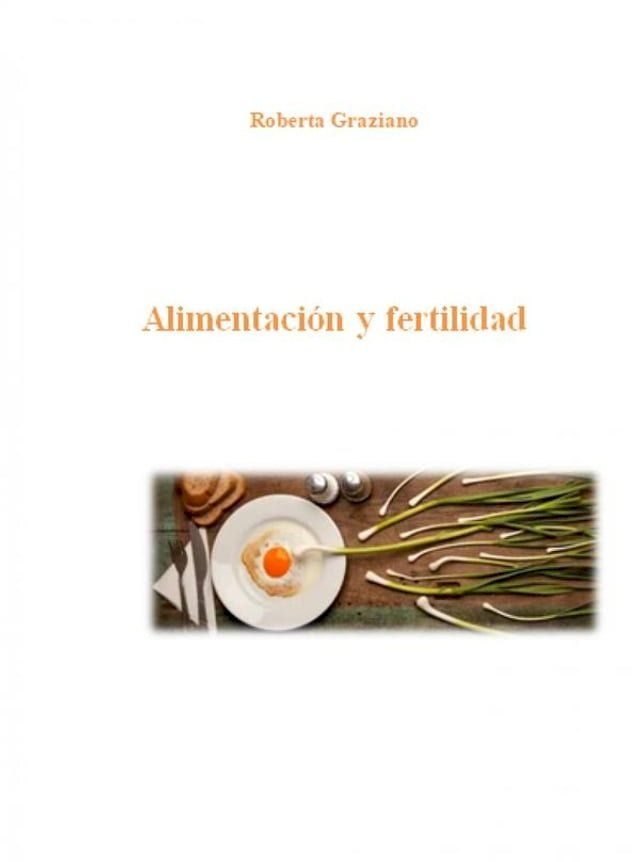  Alimentación Y Fertilidad(Kobo/電子書)