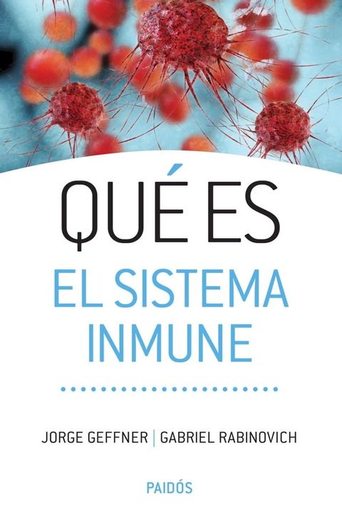 Qu&eacute; es el sistema inmune(Kobo/電子書)