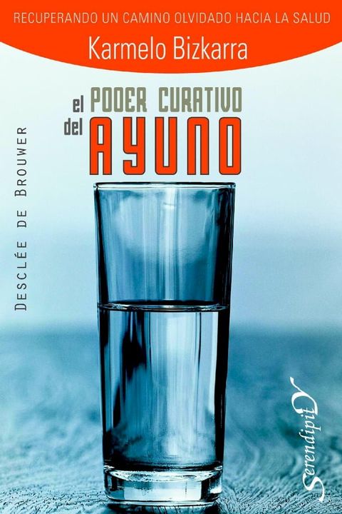 El poder curativo del ayuno(Kobo/電子書)