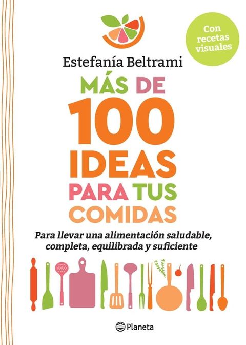 Más de 100 ideas para tus comidas(Kobo/電子書)