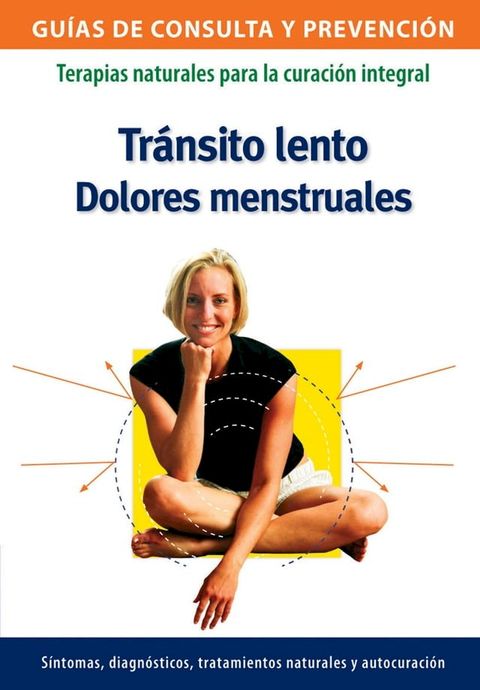 Tr&aacute;nsito lento. Dolores menstruales(Kobo/電子書)