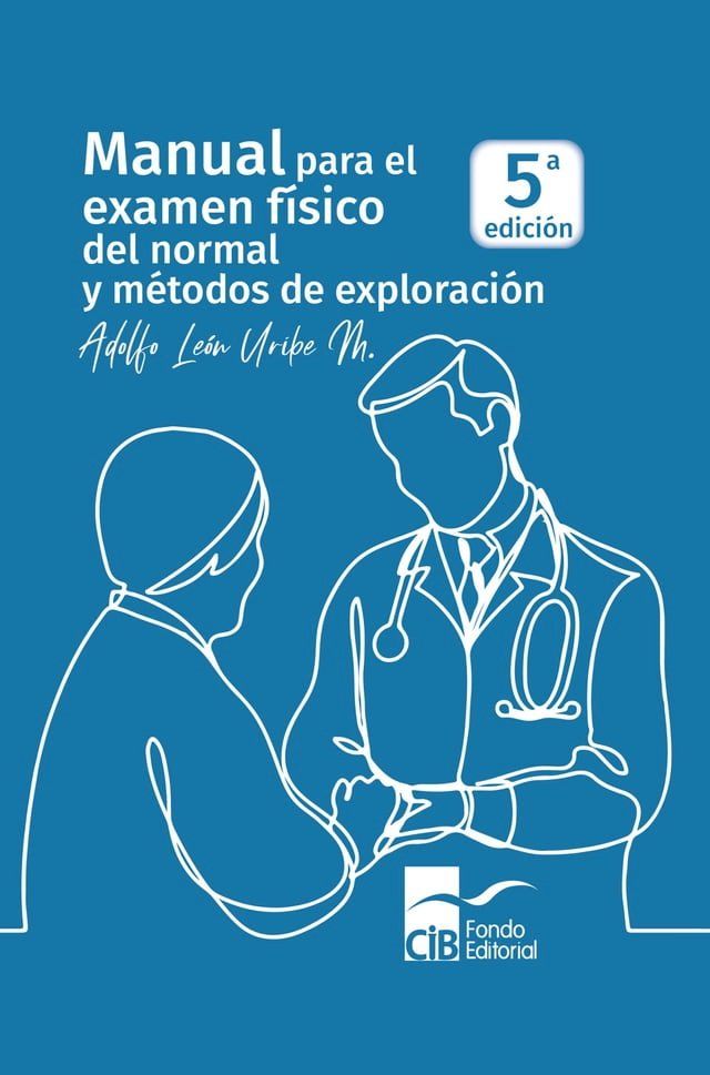  Manual para el examen físico del normal y métodos de exploración(Kobo/電子書)