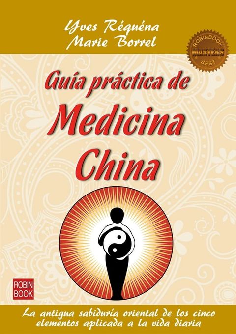 Gu&iacute;a pr&aacute;ctica de medicina china(Kobo/電子書)