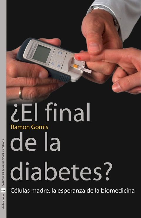 &iquest;El final de la diabetes?(Kobo/電子書)