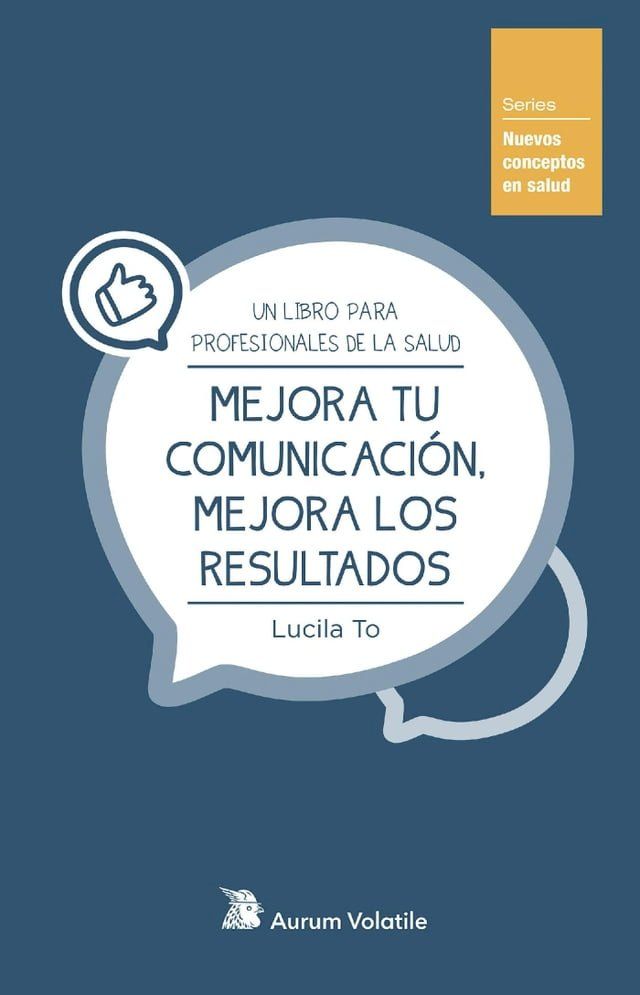  Mejora tu comunicaci&oacute;n, mejora los resultados(Kobo/電子書)