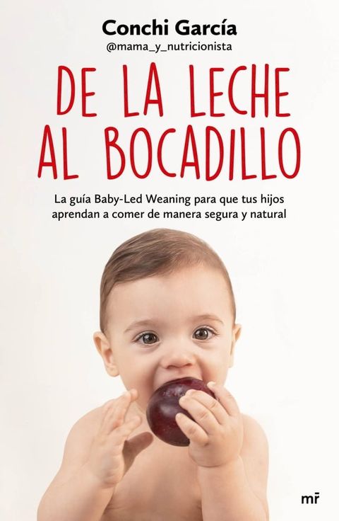 De la leche al bocadillo(Kobo/電子書)