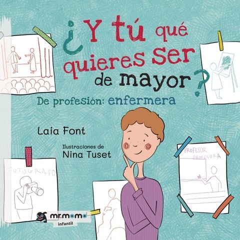 &iquest;Y t&uacute; qu&eacute; quieres ser de mayor?(Kobo/電子書)