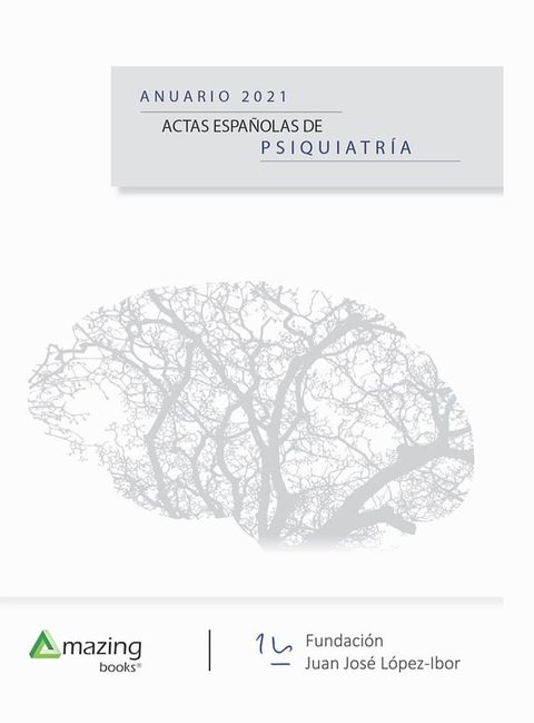 Anuario Actas Espa&ntilde;olas de Psiquiatr&iacute;a 2021(Kobo/電子書)