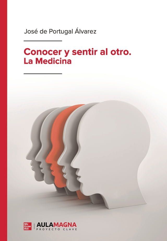  Conocer y sentir al otro. La Medicina(Kobo/電子書)