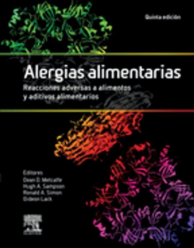  Alergias alimentarias. Reacciones adversas a alimentos y aditivos alimentarios(Kobo/電子書)