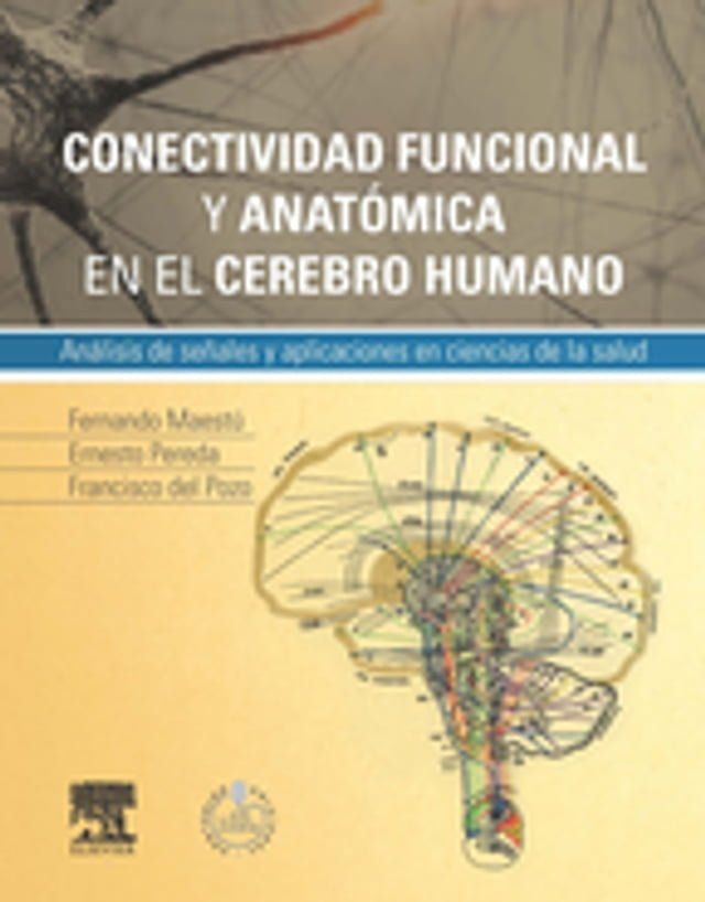  Conectividad funcional y anatómica en el cerebro humano(Kobo/電子書)