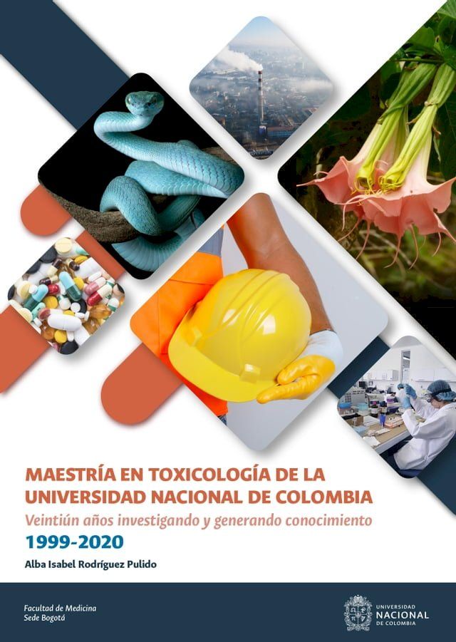  Maestr&iacute;a en toxicolog&iacute;a de la Universidad Nacional de Colombia(Kobo/電子書)