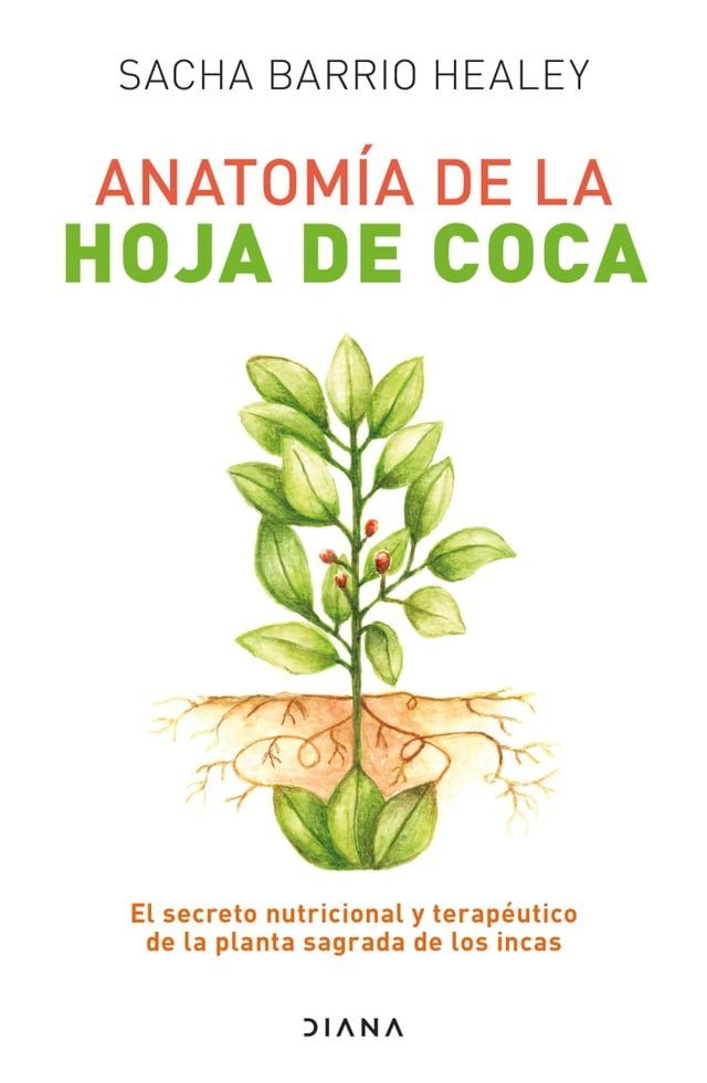  Anatom&iacute;a de la hoja de coca(Kobo/電子書)