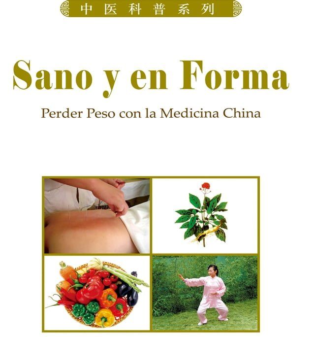  Sano y en Forma. Perder Peso con la Medicina China(Kobo/電子書)