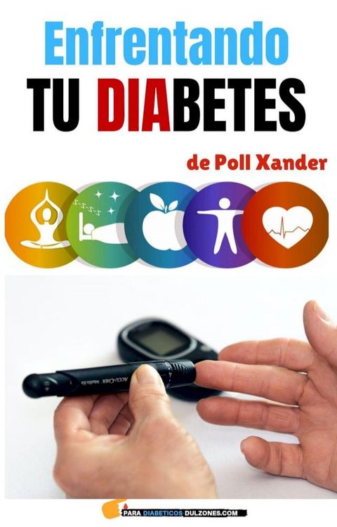 Enfrentando Tu Diabetes(Kobo/電子書)