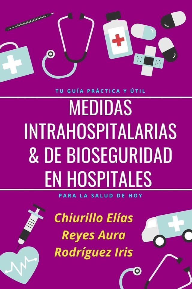  Medidas Intrahospitalarias & de Bioseguridad en Hospitales(Kobo/電子書)