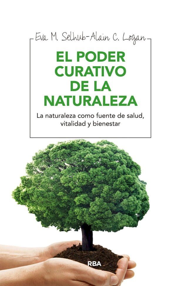  El poder curativo de la naturaleza(Kobo/電子書)