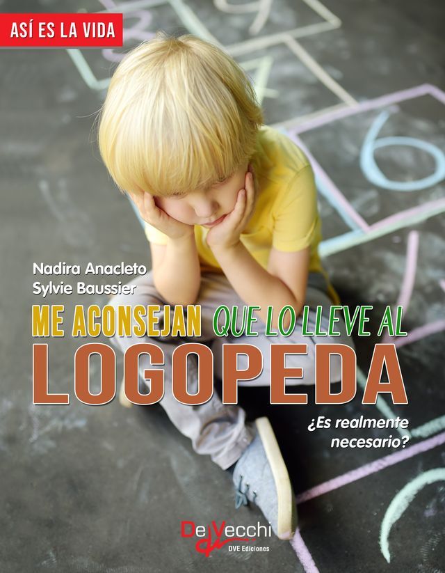  Me aconsejan que lo lleve al logopeda(Kobo/電子書)