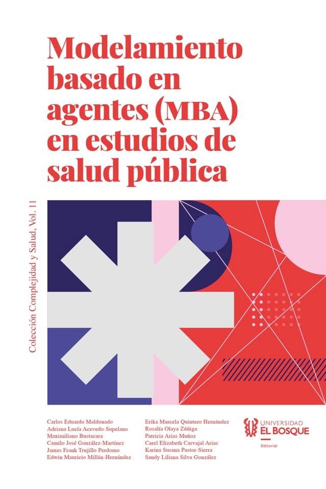  Modelamiento basado en agentes (MBA) en estudio de salud pública(Kobo/電子書)