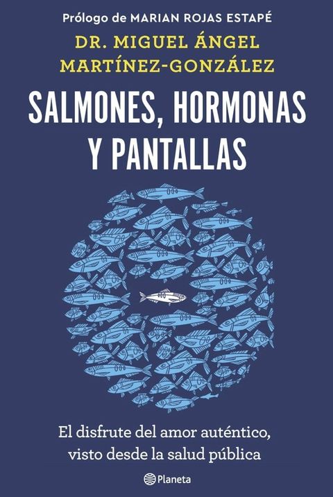 Salmones, hormonas y pantallas(Kobo/電子書)