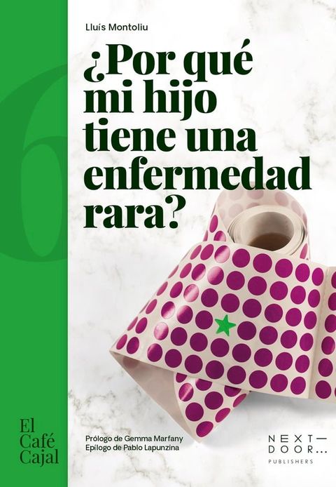 &iquest;Por qu&eacute; mi hijo tiene una enfermedad rara?(Kobo/電子書)