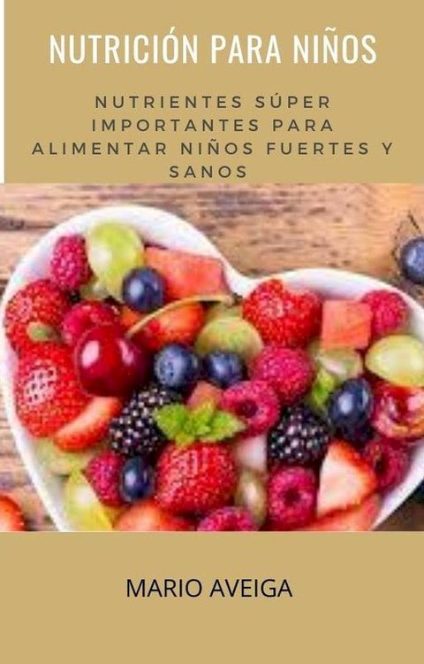 Nutrición para niños(Kobo/電子書)