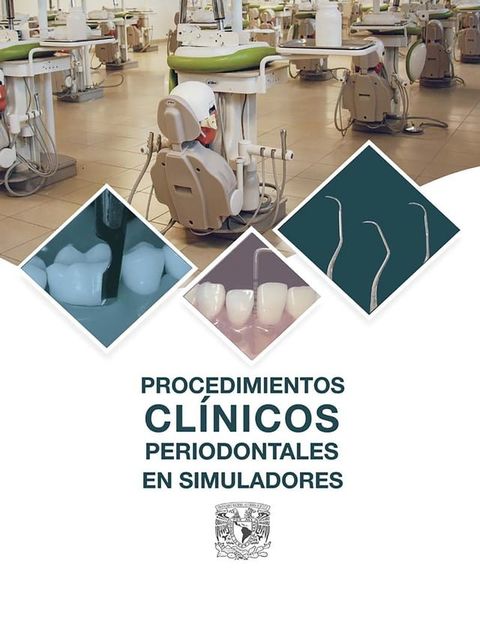 Procedimientos Cl&iacute;nicos Periodontales en Simuladores(Kobo/電子書)