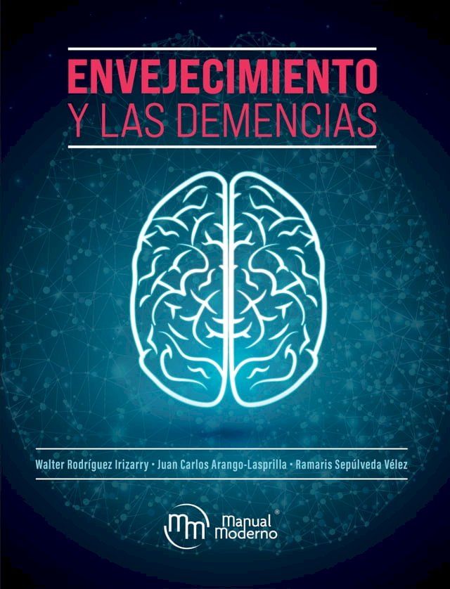  Envejecimiento y las demencias(Kobo/電子書)