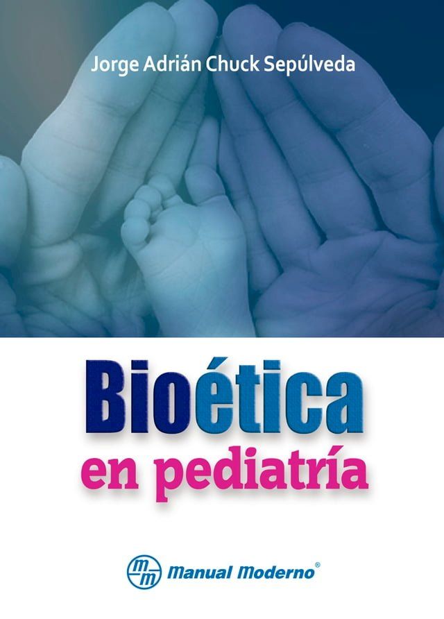  Bio&eacute;tica en pediatr&iacute;a(Kobo/電子書)