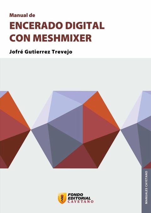 Manual de encerado digital con Meshmixer(Kobo/電子書)