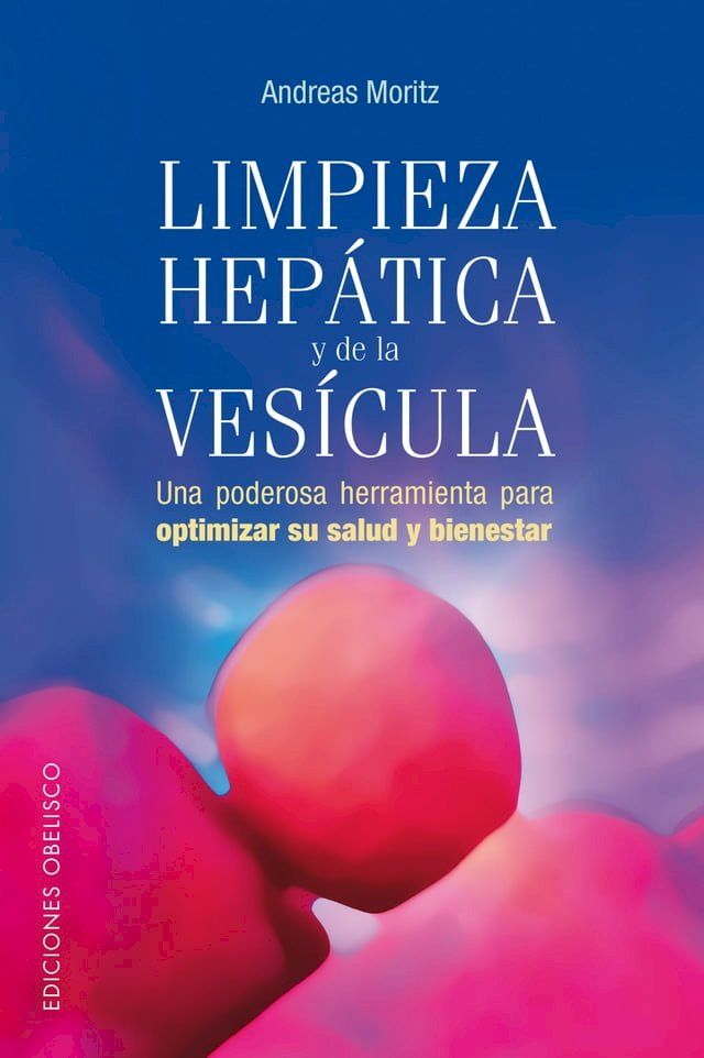  Limpieza hep&aacute;tica y de la ves&iacute;cula(Kobo/電子書)