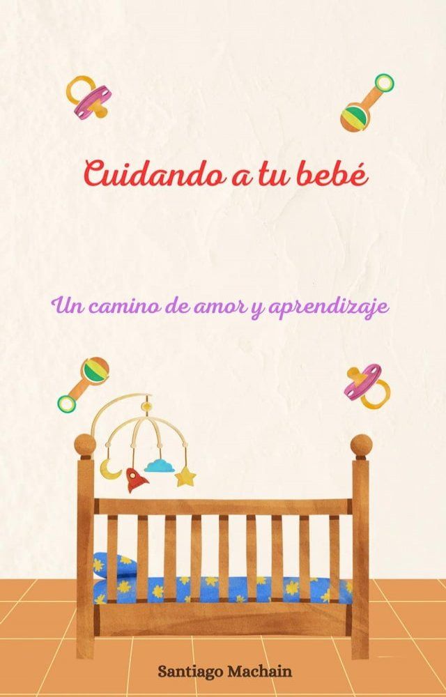  Cuidando a tu bebé(Kobo/電子書)