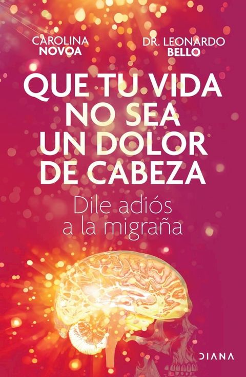 Que tu vida no sea un dolor de cabeza(Kobo/電子書)