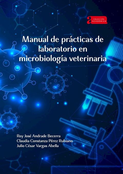 Manual de pr&aacute;cticas de laboratorio en microbiolog&iacute;a veterinaria(Kobo/電子書)