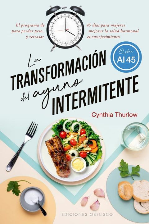 La transformaci&oacute;n del ayuno intermitente(Kobo/電子書)