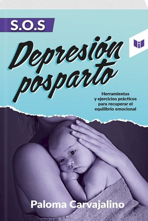 S.O.S DEPRESI&Oacute;N POSPARTO(Kobo/電子書)