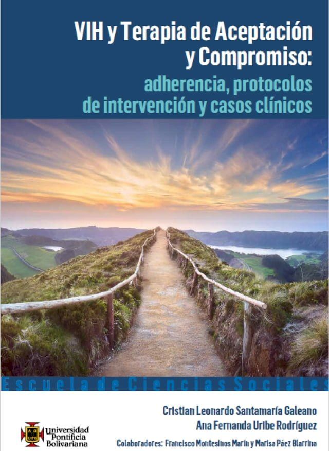  VIH y Terapia de Aceptaci&oacute;n y Compromiso: adherencia, protocolos de intervenci&oacute;n y casos cl&iacute;nicos(Kobo/電子書)