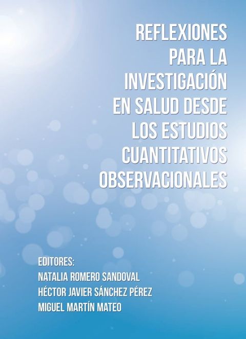 Reflexiones para la investigación en salud desde los estudios cuantitativos observacionales(Kobo/電子書)