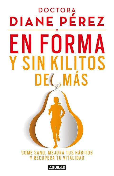 En forma y sin kilitos de m&aacute;s(Kobo/電子書)