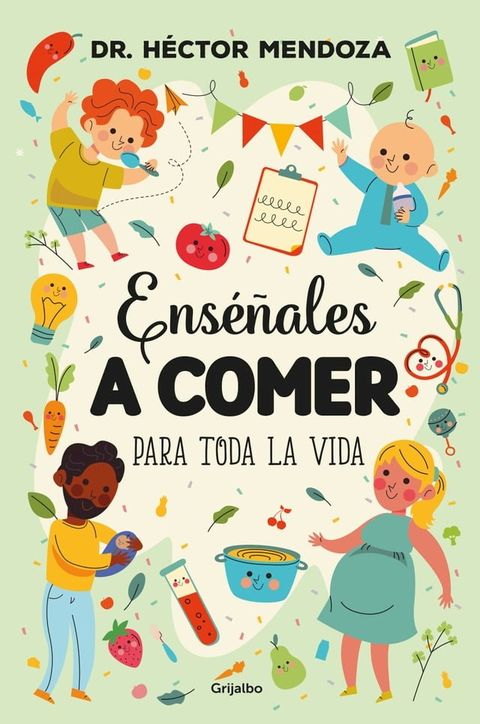 Ens&eacute;&ntilde;ales a comer para toda la vida(Kobo/電子書)