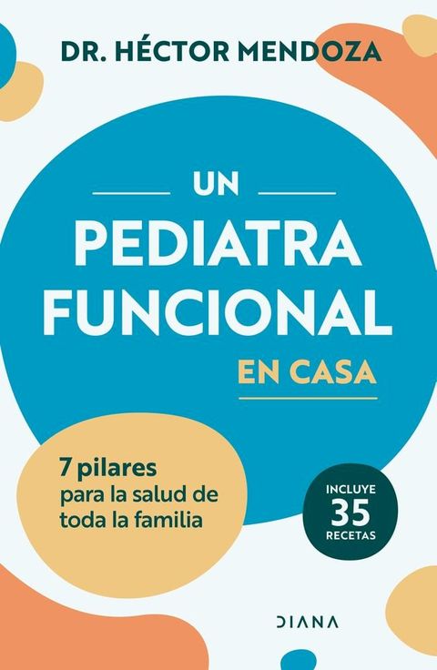 Un pediatra funcional en casa(Kobo/電子書)