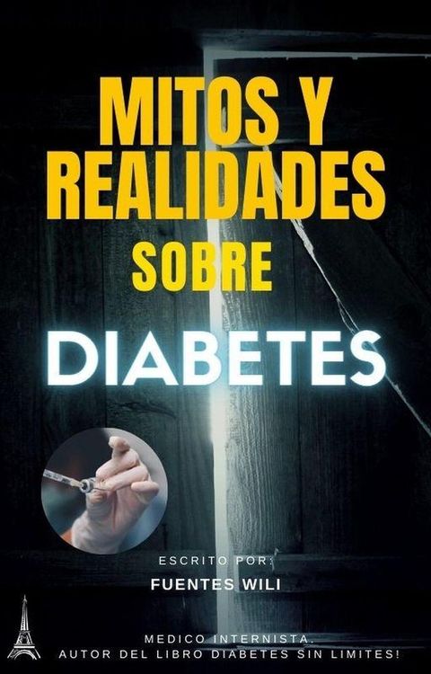 Mitos y realidades sobre Diabetes(Kobo/電子書)