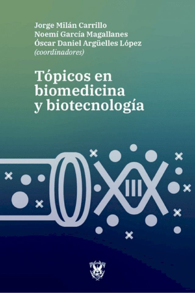  T&oacute;picos en biomedicina y biotecnolog&iacute;a(Kobo/電子書)