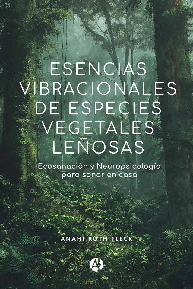  Esencias vibracionales de especies vegetales leñosas(Kobo/電子書)