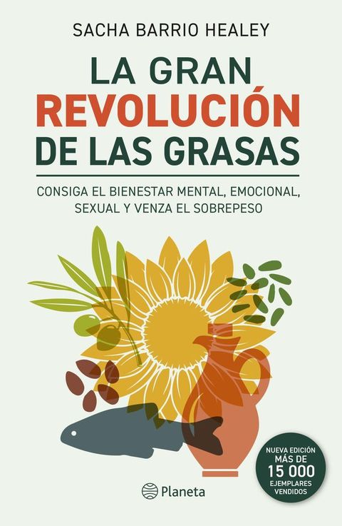 La gran revoluci&oacute;n de las grasas (Nueva edici&oacute;n)(Kobo/電子書)