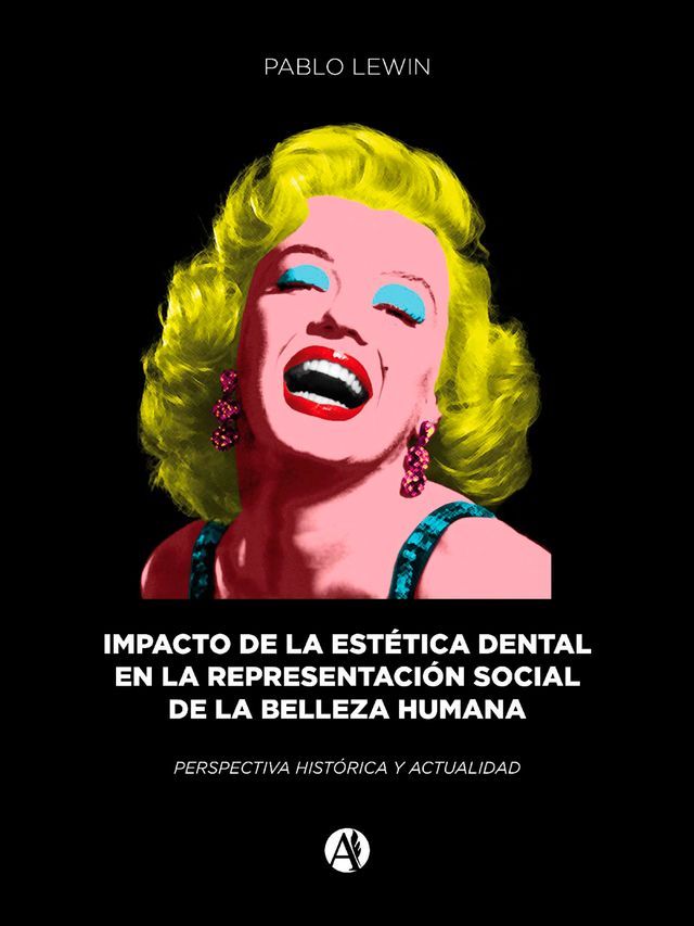  Impacto de la est&eacute;tica dental en la representaci&oacute;n social de la belleza(Kobo/電子書)