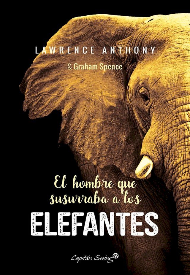  El hombre que susurraba a los elefantes(Kobo/電子書)