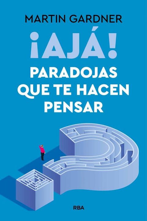 &iexcl;Aj&aacute;! Paradojas que te hacen pensar(Kobo/電子書)