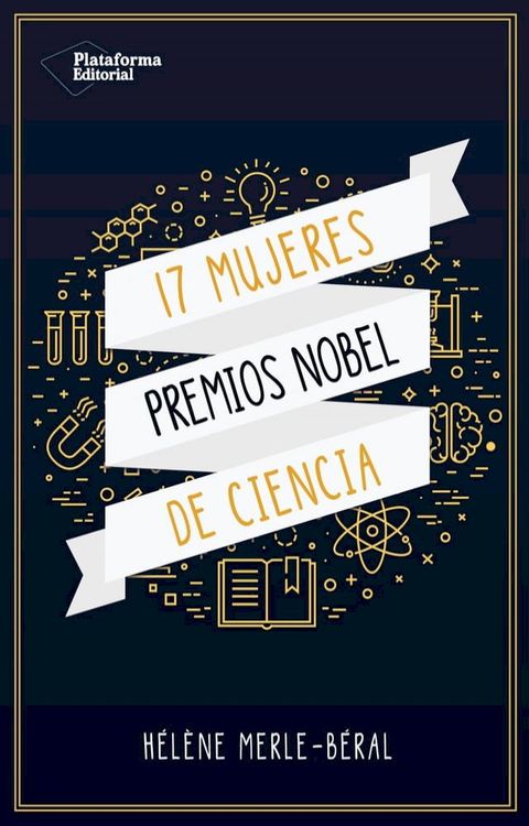 17 mujeres Premios Nobel de ciencia(Kobo/電子書)