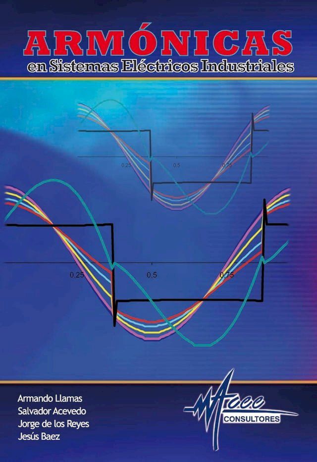  Arm&oacute;nicas en Sistemas El&eacute;ctricos Industriales(Kobo/電子書)